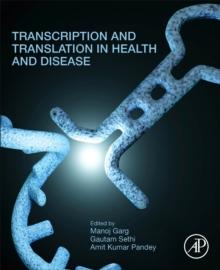 Transcription and Translation in Health and Disease