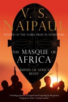 The Masque of Africa : Glimpses of African Belief