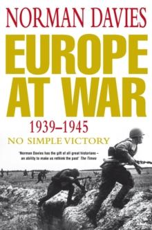 Europe at War 1939-1945 : No Simple Victory