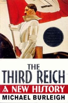 The Third Reich : A New History