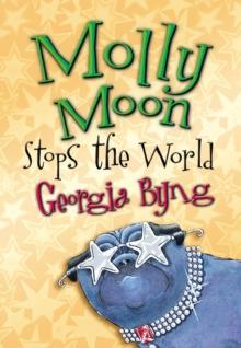 Molly Moon Stops the World