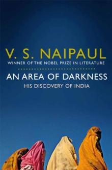 An Area of Darkness : His Discovery of India