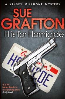 H is for Homicide : A Kinsey Millhone Mystery