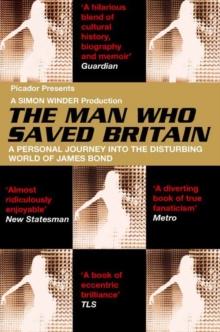 The Man Who Saved Britain