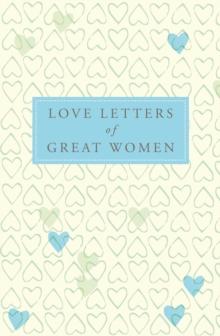 Love Letters of Great Women