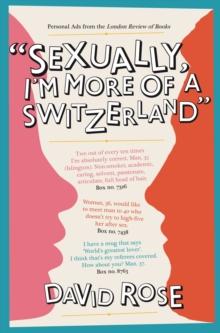 Sexually, I'm more of a Switzerland : Personal Ads from the London Review of Books