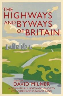 The Highways and Byways of Britain