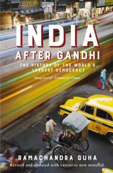 India After Gandhi : The History of the World's Largest Democracy