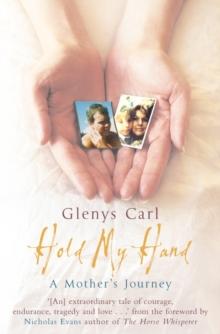 Hold My Hand : A Mother's Journey