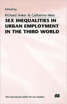 Sex Inequalities in Urban Employment in the Third World