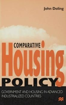 Comparative Housing Policy : Government and Housing in Advanced Industrialized Countries