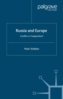 Russia and Europe: Conflict or Cooperation?