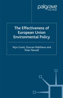 The Effectiveness of European Union Environmental Policy