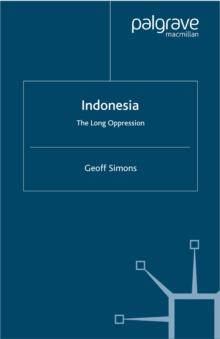 Indonesia: The Long Oppression