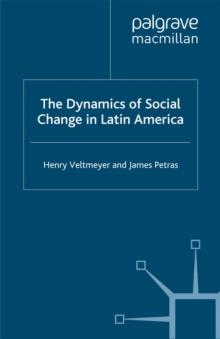 The Dynamics of Social Change in Latin America