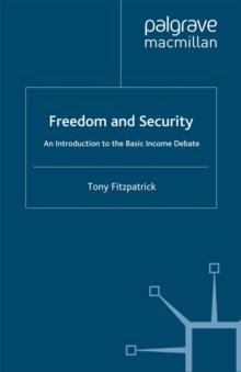 Freedom and Security : An Introduction to the Basic Income Debate