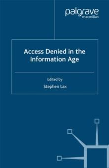 Access Denied in the Information Age