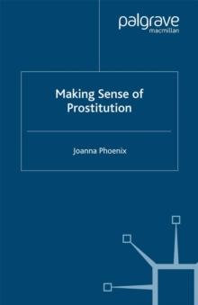 Making Sense of Prostitution