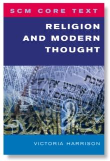 SCM Core Text: Religion and Modern Thought