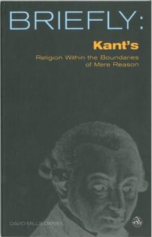 Kant's Religion Within the Bounds of Mere Reason