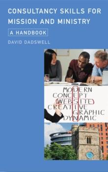 Consultancy Skills for Mission and Ministry : A Handbook