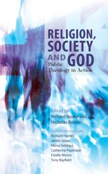 Religion, Society and God : Public Theology in Action