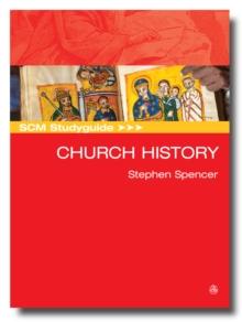 SCM Studyguide: Church History : SCM Study Guide