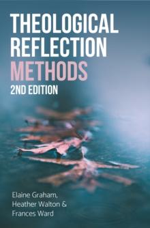 Theological Reflection: Methods, 2nd Edition : 2nd Edition