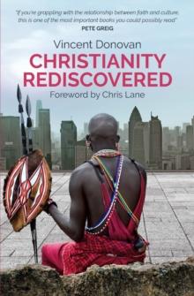 Christianity Rediscovered : Popular Edition