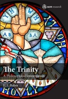 The Trinity : A Philosophical Investigation