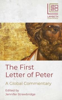 The First Letter of Peter : A Global Commentary