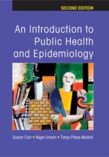 An Introduction to Public Health and Epidemiology