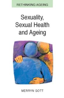 Sexuality, Sexual Health, and Ageing