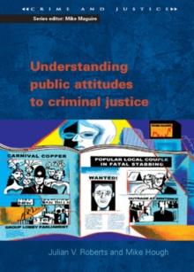 Understanding Public Attitudes to Criminal Justice