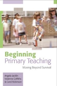 Beginning Primary Teaching