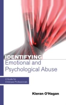 Identifying Emotional and Psychological Abuse: a Guide for Childcare Professionals