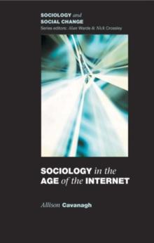 Sociology in the Age of the Internet