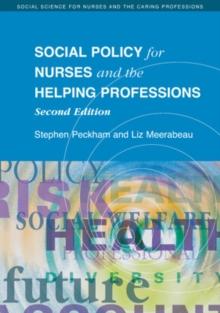 Social Policy for Nurses and the Helping Professions