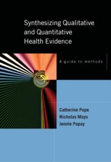 Synthesizing Qualitative and Quantitative Health Research