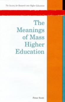 The Meanings of Mass Higher Education