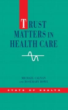 Trust Matters in Health Care