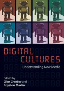 Digital Culture: Understanding New Media