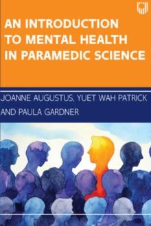 An Introduction to Mental Health in Paramedic Science