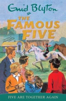 Famous Five: Five Are Together Again : Book 21