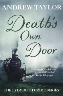 Death's Own Door : The Lydmouth Crime Series Book 6