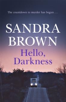 Hello, Darkness : The gripping thriller from #1 New York Times bestseller