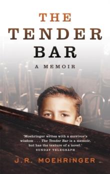 The Tender Bar : Now a Major Film Directed by George Clooney and Starring Ben Affleck