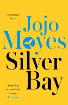 Silver Bay : 'Surprising and genuinely moving' - The Times