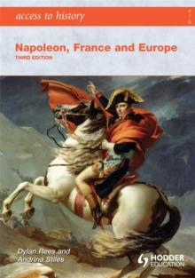 Access to History: Napoleon, France and Europe Third Edition