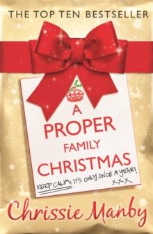 A Proper Family Christmas : The feel-good Family Novel For Christmas 2023